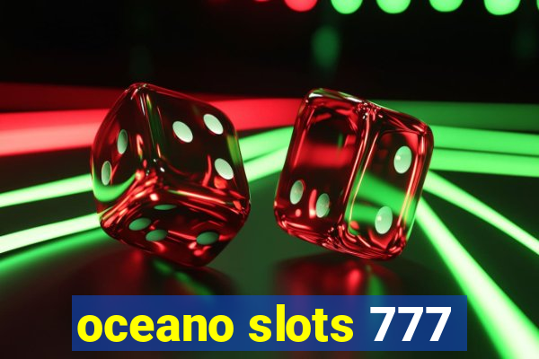 oceano slots 777